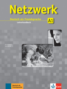 Netzwerk A1Deutsch als Fremdsprache. Lehrerhandbuch